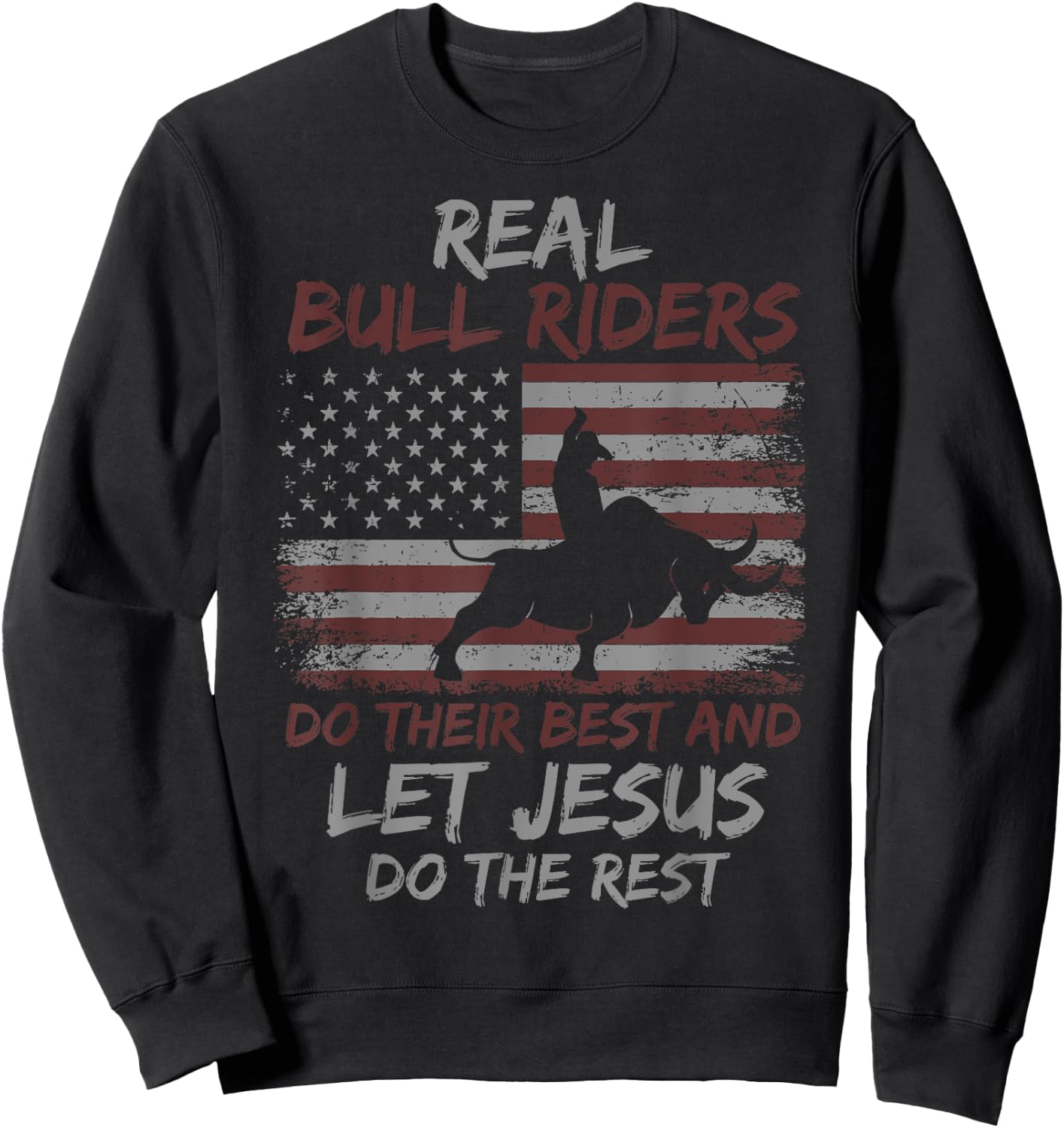 Christian Bull Riding Bull Rider & Western Sweatshirt - Sweatshirt | Black