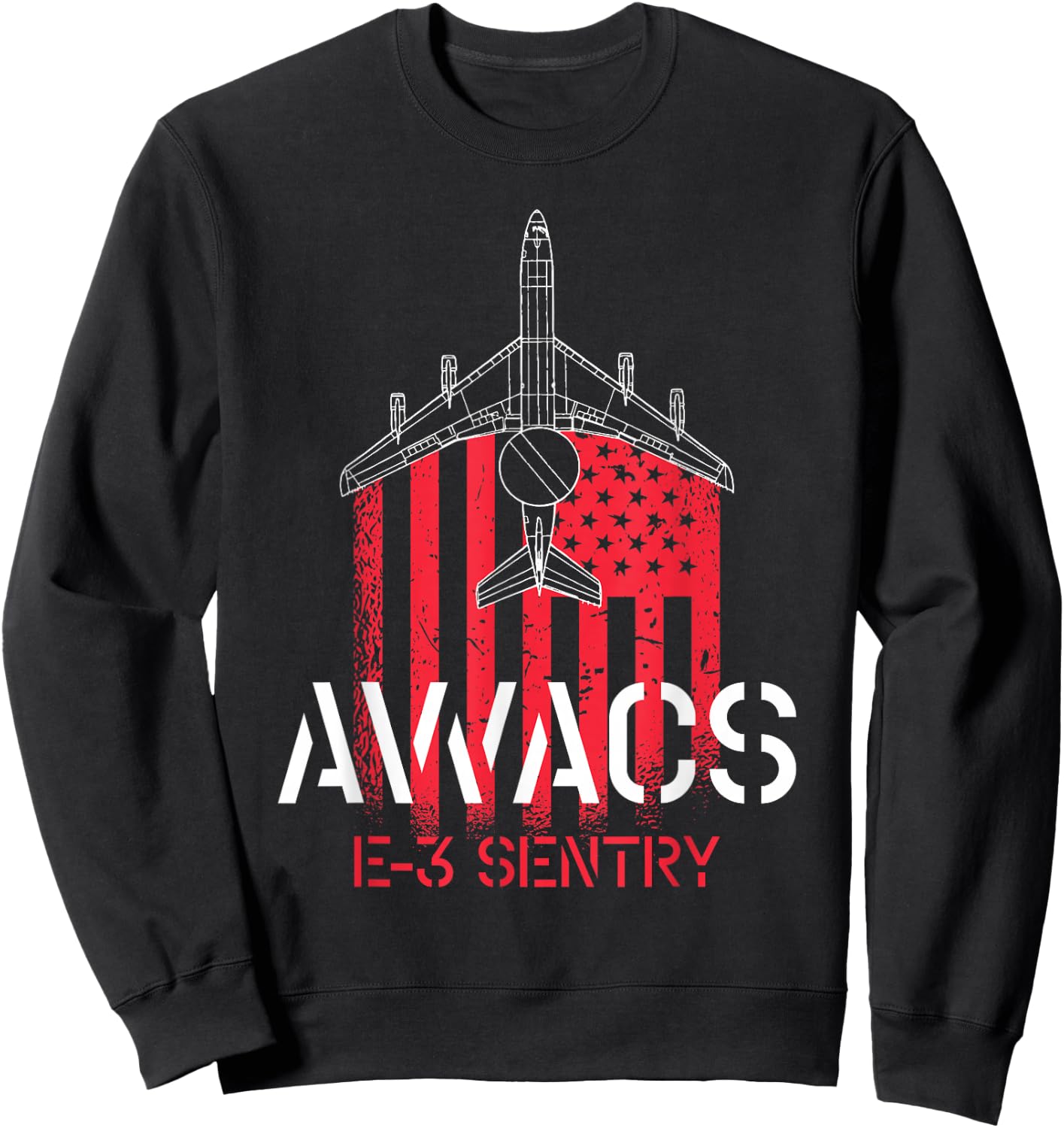 E-3 Sentry AWACS - US Flag Military Airplane Pilot Sweatshirt - Sweatshirt | Black