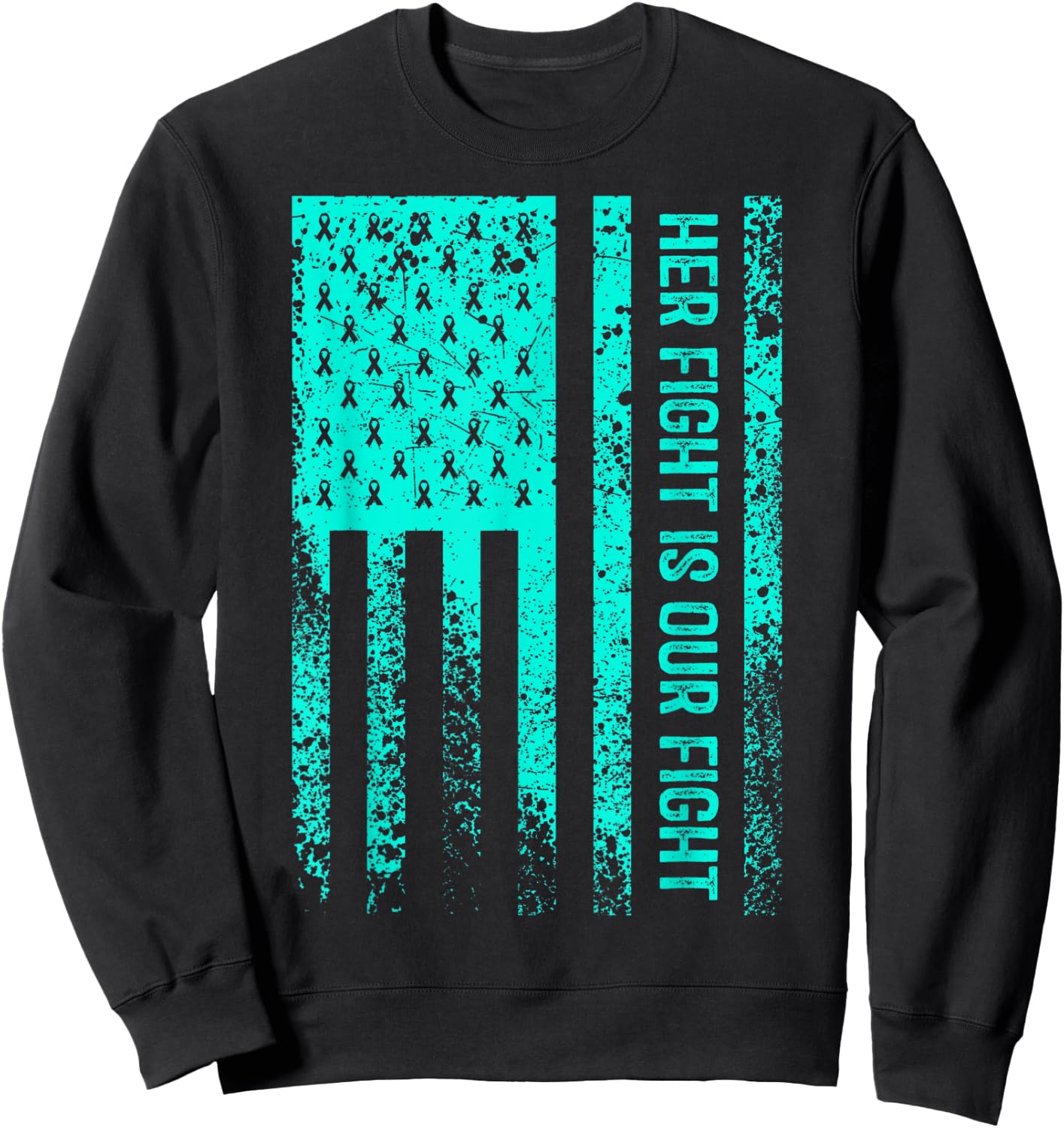Her Fight Is Our Fight Dysautonomia Awareness Sweatshirt - Sweatshirt | Black