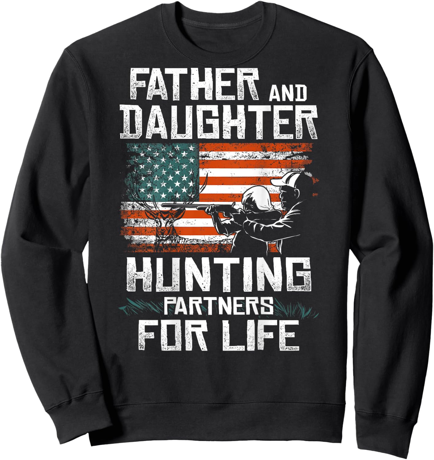 Father Daughter Hunting Partners American Flag On the Back Sweatshirt - Sweatshirt | Black