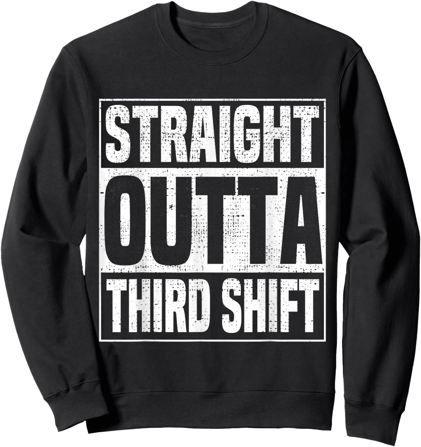 Funny Night Shifters 3rd Shift Work Midnight Crew Third Sweatshirt - Sweatshirt | Black