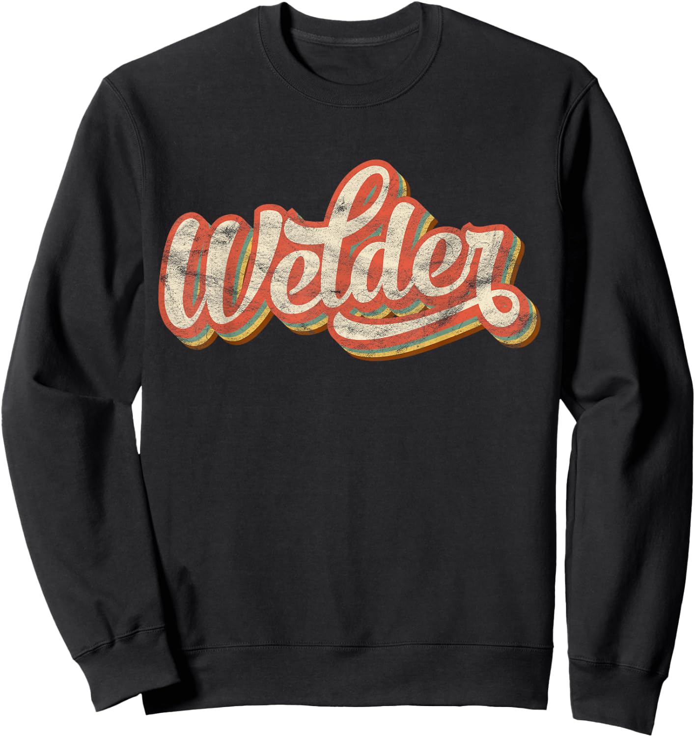Vintage Welder Gift Funny Welding Costume Cool Weld Worker Sweatshirt - Sweatshirt | Black
