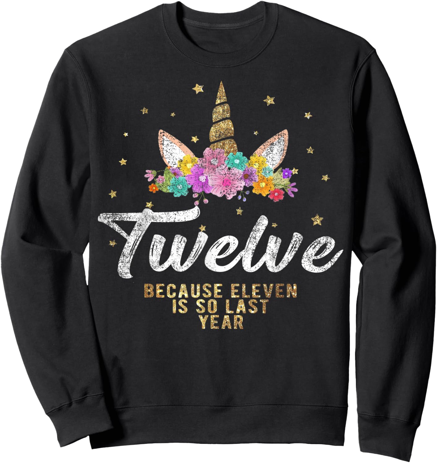 Unicorn Birthday Girl T Shirt For 12 Years Old Gift 12th Sweatshirt - Sweatshirt | Black