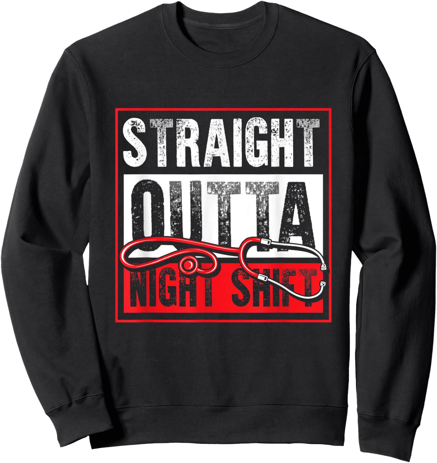 Funny Nursing Stethoscope Hospital Night Shift Medical Nurse Sweatshirt - Sweatshirt | Black