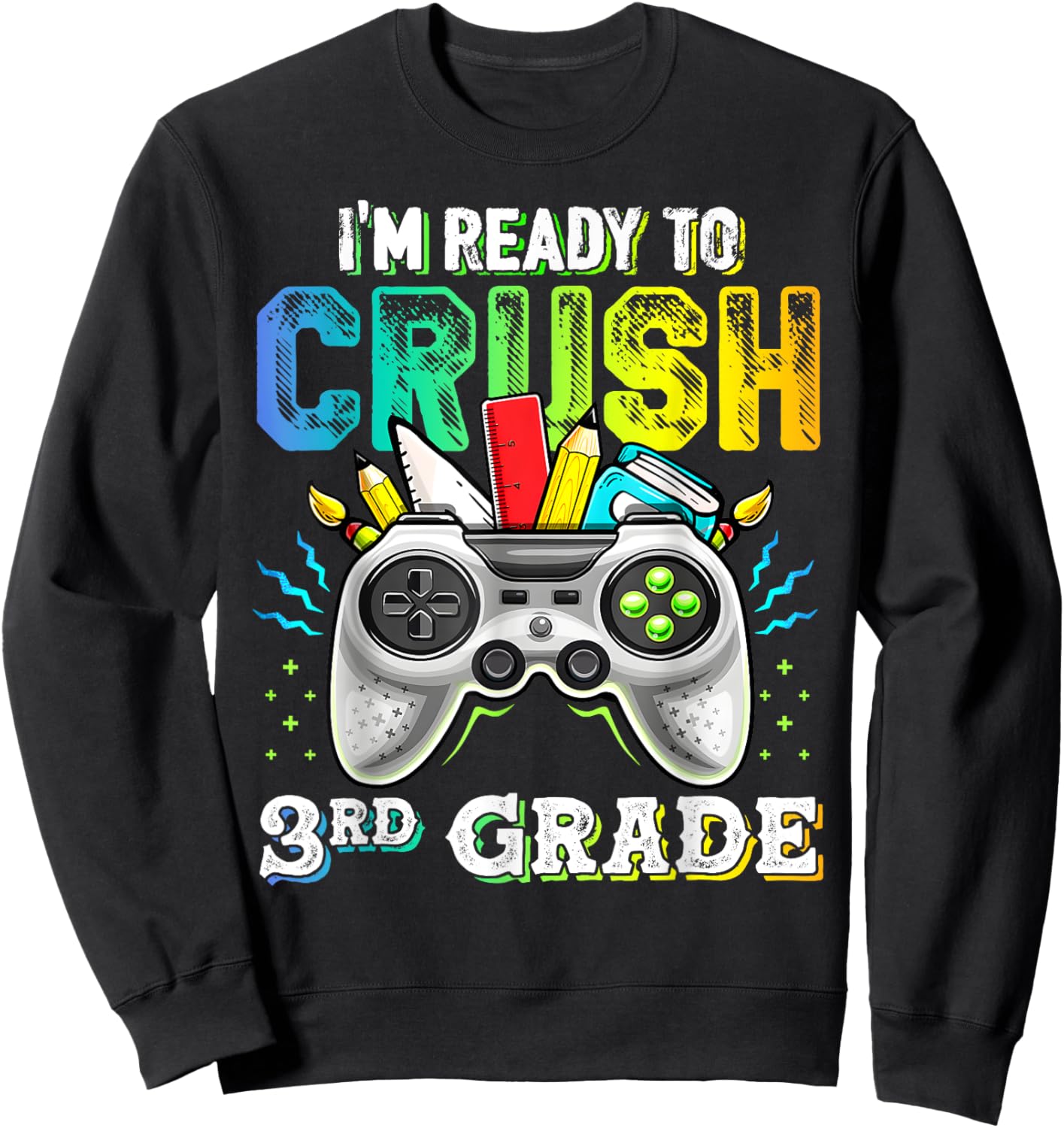 Funny Kids I'm Ready To Crush 3rd Grade Game Console Kids Sweatshirt - Sweatshirt | Black