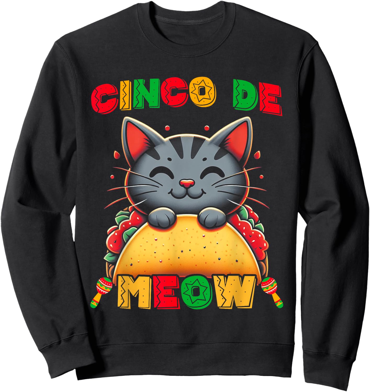Cinco De Meow Funny Cinco De Mayo Cat Men Women Kids Sweatshirt - Sweatshirt | Black