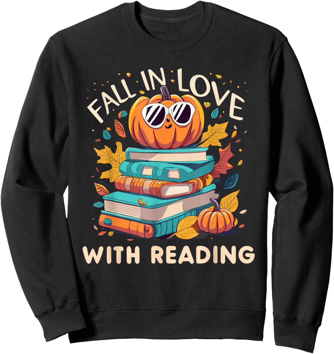 Fall In Love With Reading Book Autumn Pumpkins And Teachers Sweatshirt - Sweatshirt | Black