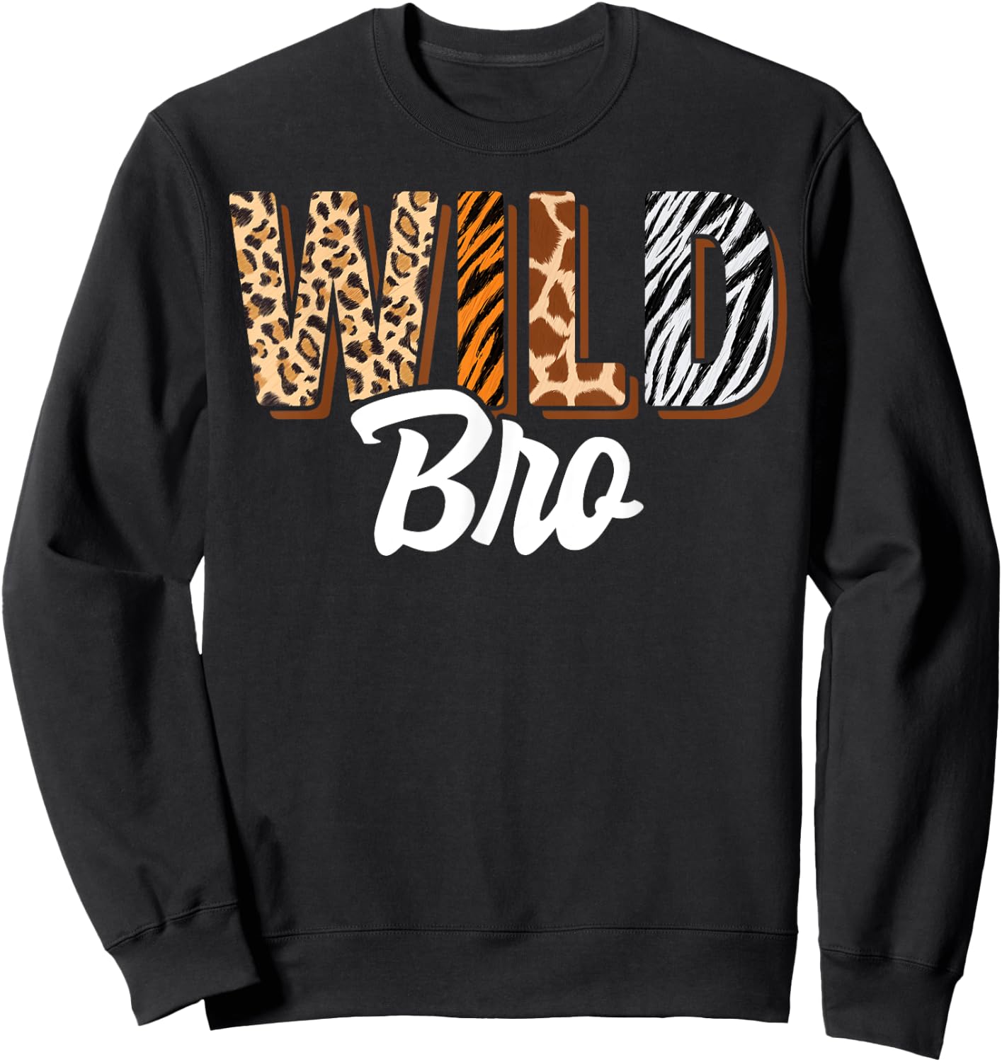 Wild Bro Zoo Born Two be Wild B-day Safari Jungle Animal Sweatshirt - Sweatshirt | Black
