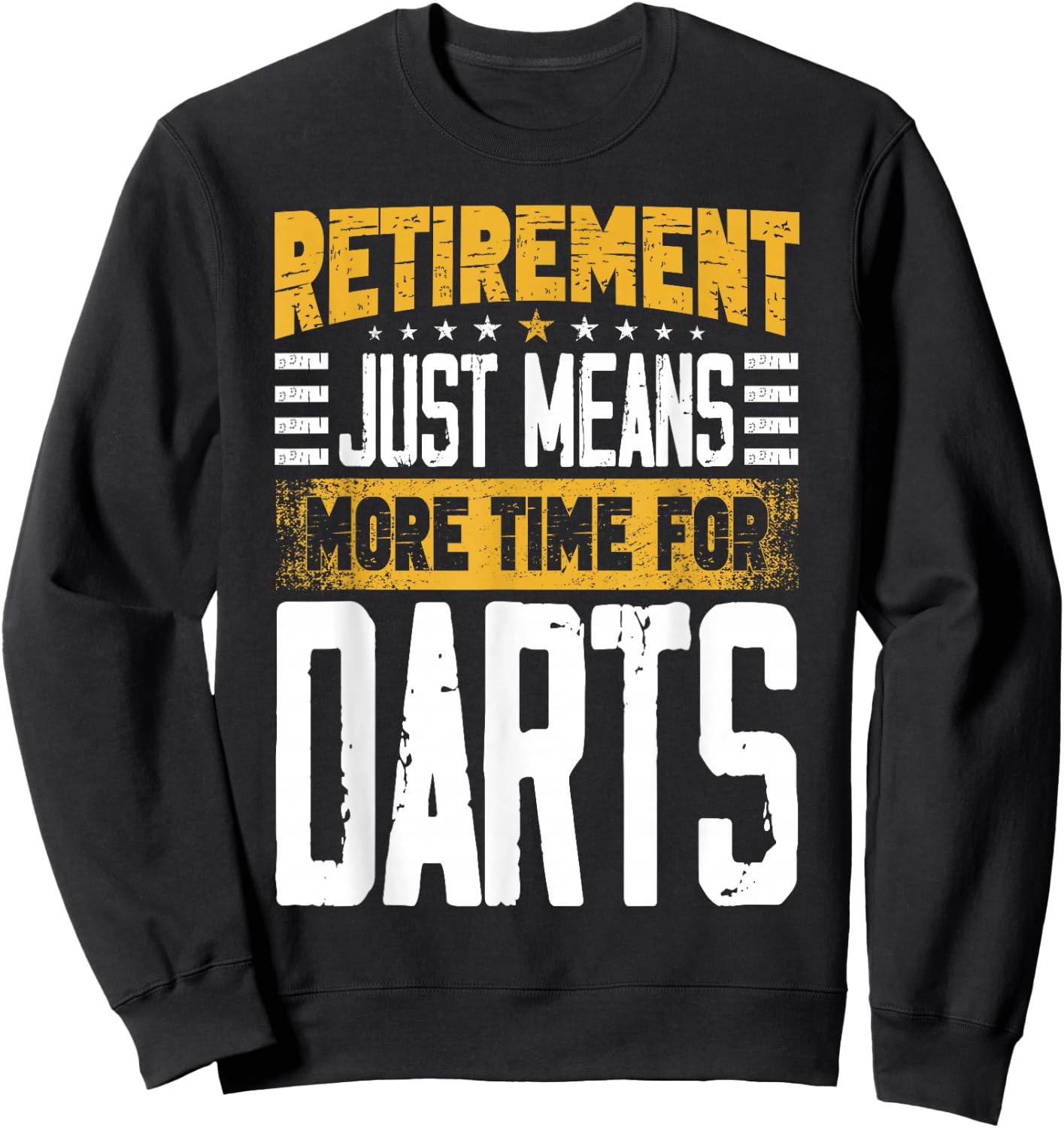 Dart Player Darts Retired Retirement Sweatshirt - Sweatshirt | Black