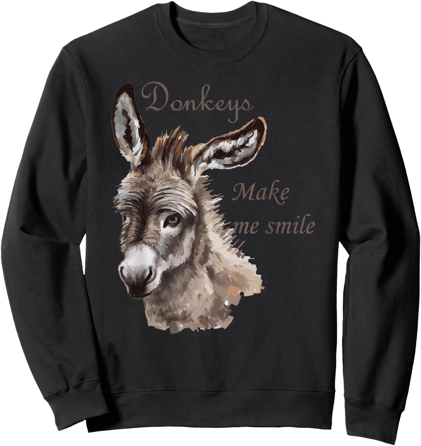 Donkeys Make Me Smile Cute Miniature DonkeyTail Lovers Sweatshirt - Sweatshirt | Black