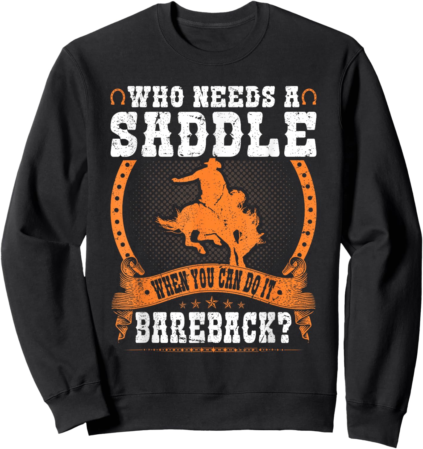 Bucking Bronco Western Rodeo Cowboy Bareback Bronc Riding Sweatshirt - Sweatshirt | Black
