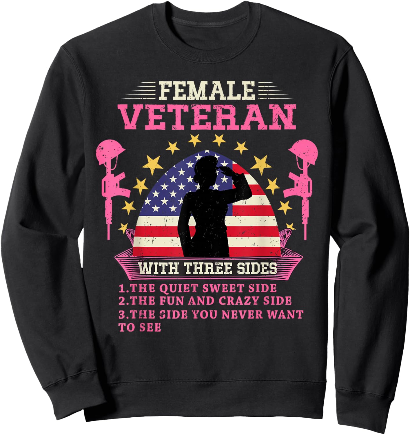 Female Veteran with Three Sides Veteran Mother 2024 Sweatshirt - Sweatshirt | Black