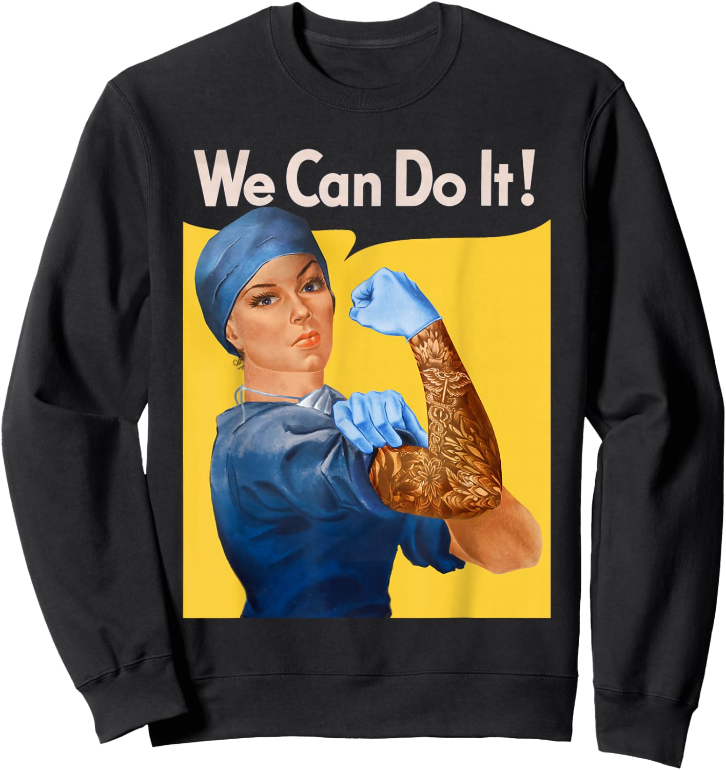 Medical Rosie Nurse Doctor Medicine Feminist Sweatshirt - Sweatshirt | Black