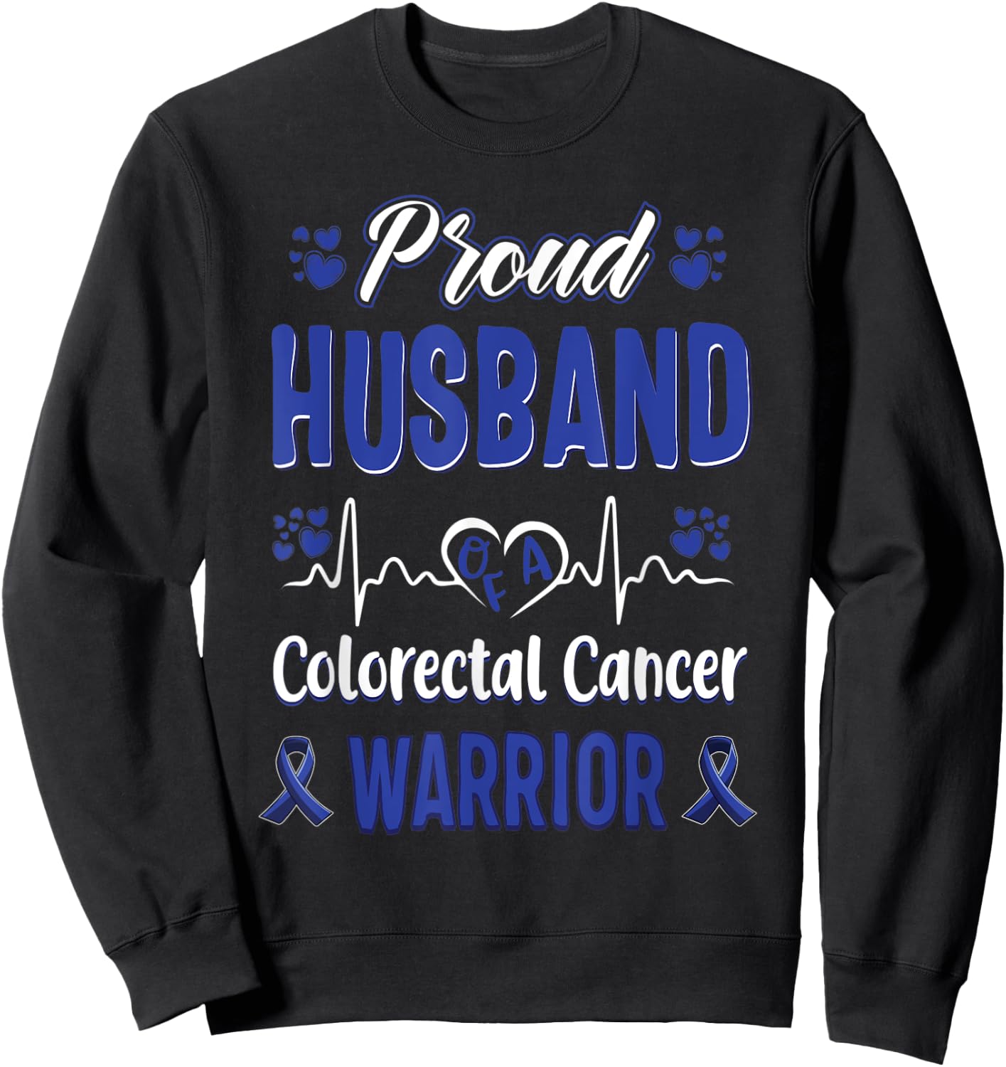 proud Husband colorectal colon cancer warrior awareness Sweatshirt - Sweatshirt | Black