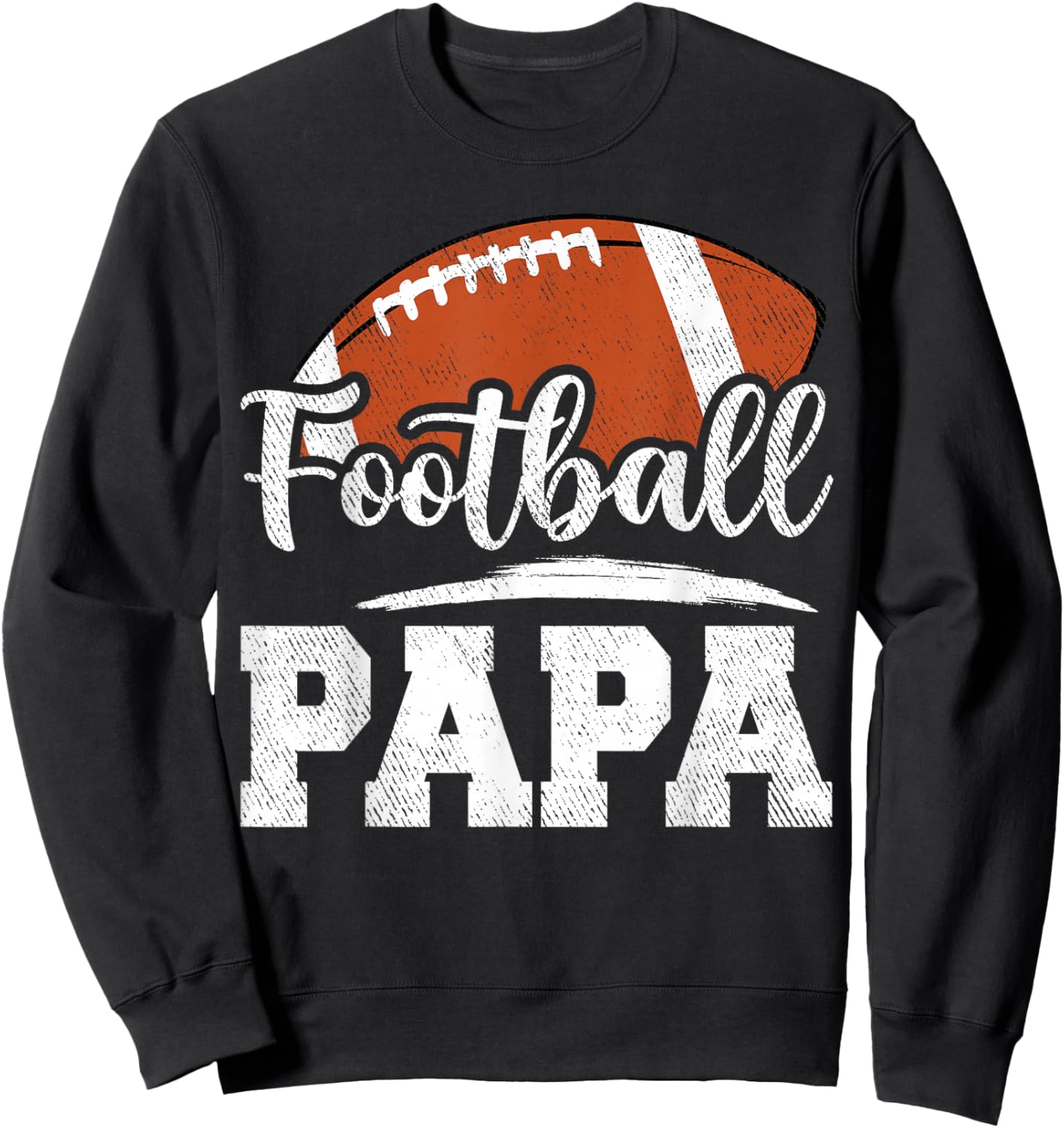 Football Papa Football Player Game Day Father's Day Sweatshirt - Sweatshirt | Black