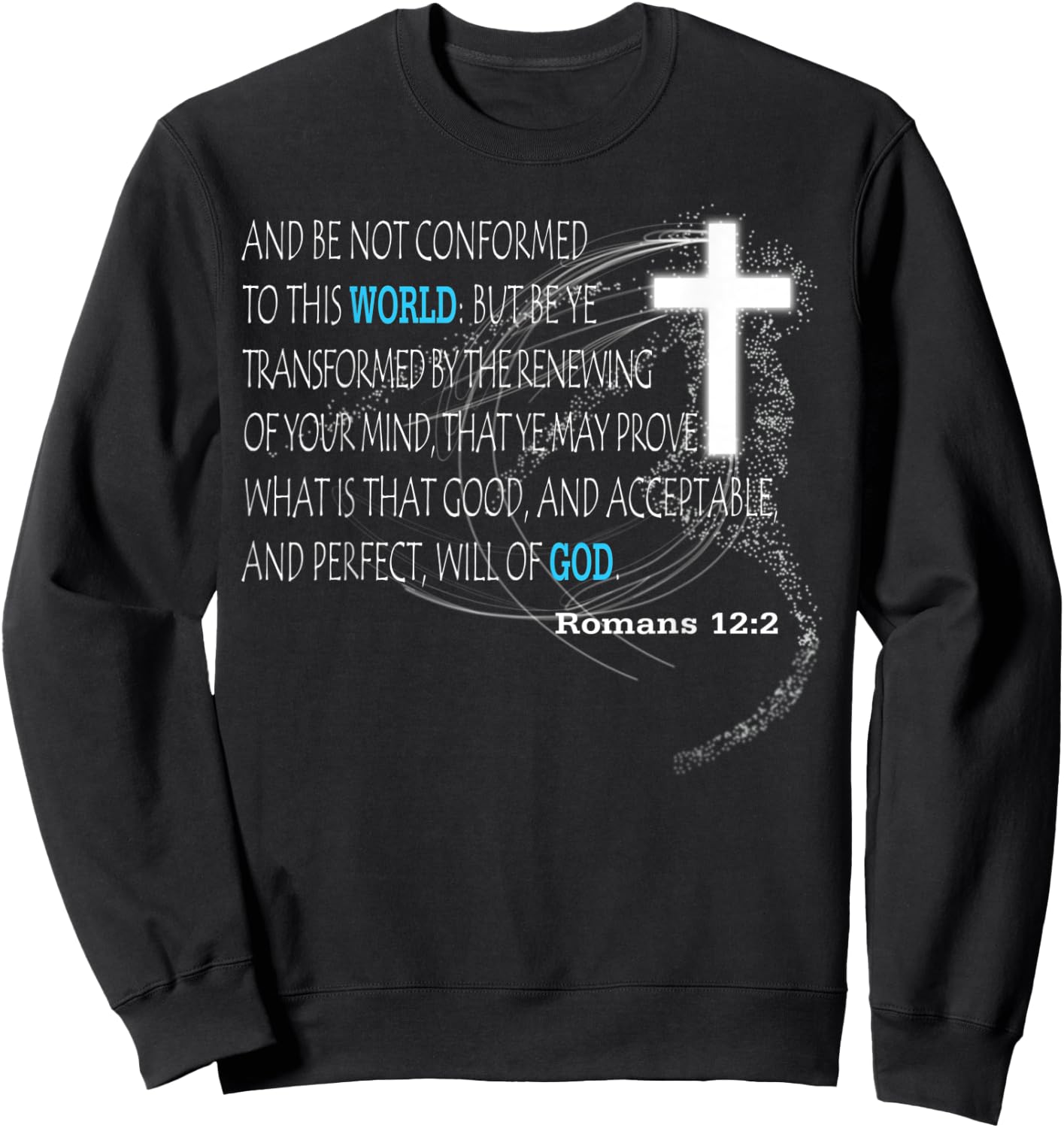 Romans 12:2 Sweatshirt - Sweatshirt | Black