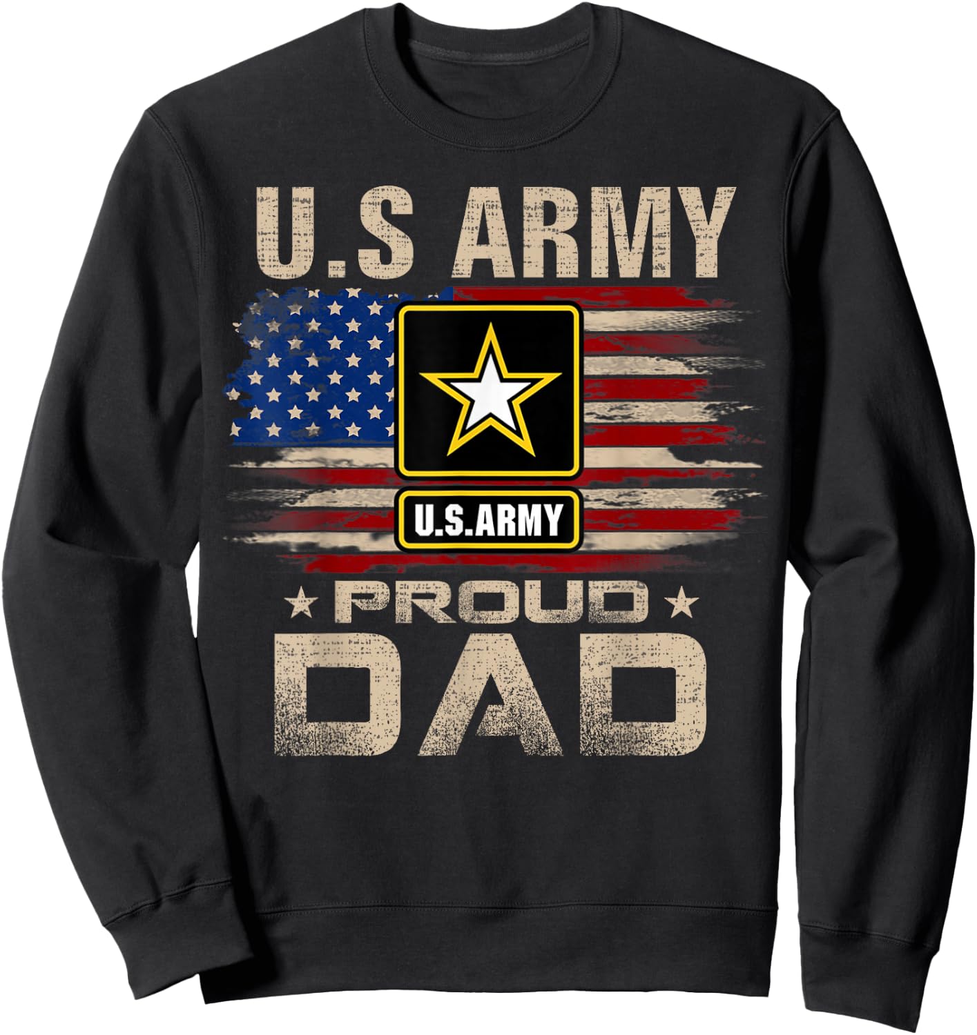 Vintage U.S Army Proud Dad with American Flag Sweatshirt - Sweatshirt | Black