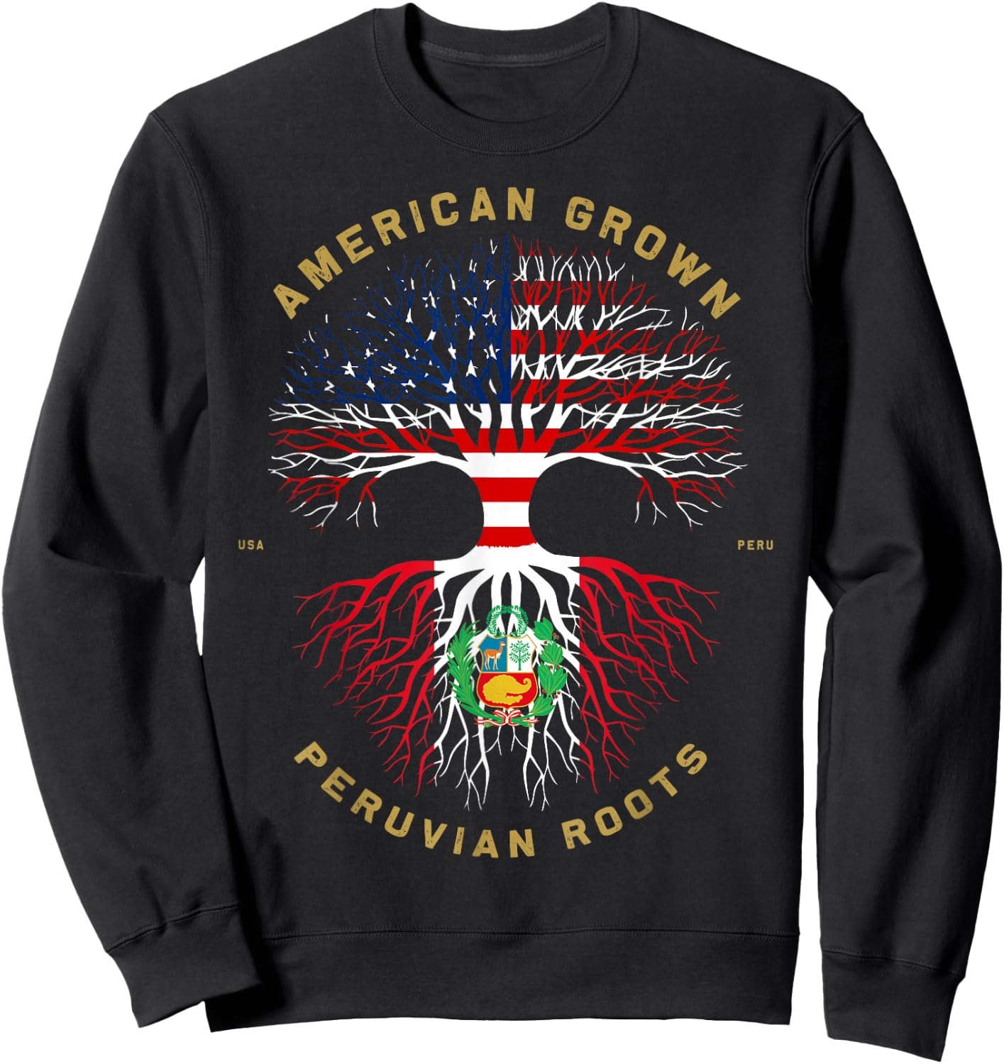 American Grown with Peruvian Roots Tree USA Flag Gifts Sweatshirt - Sweatshirt | Black