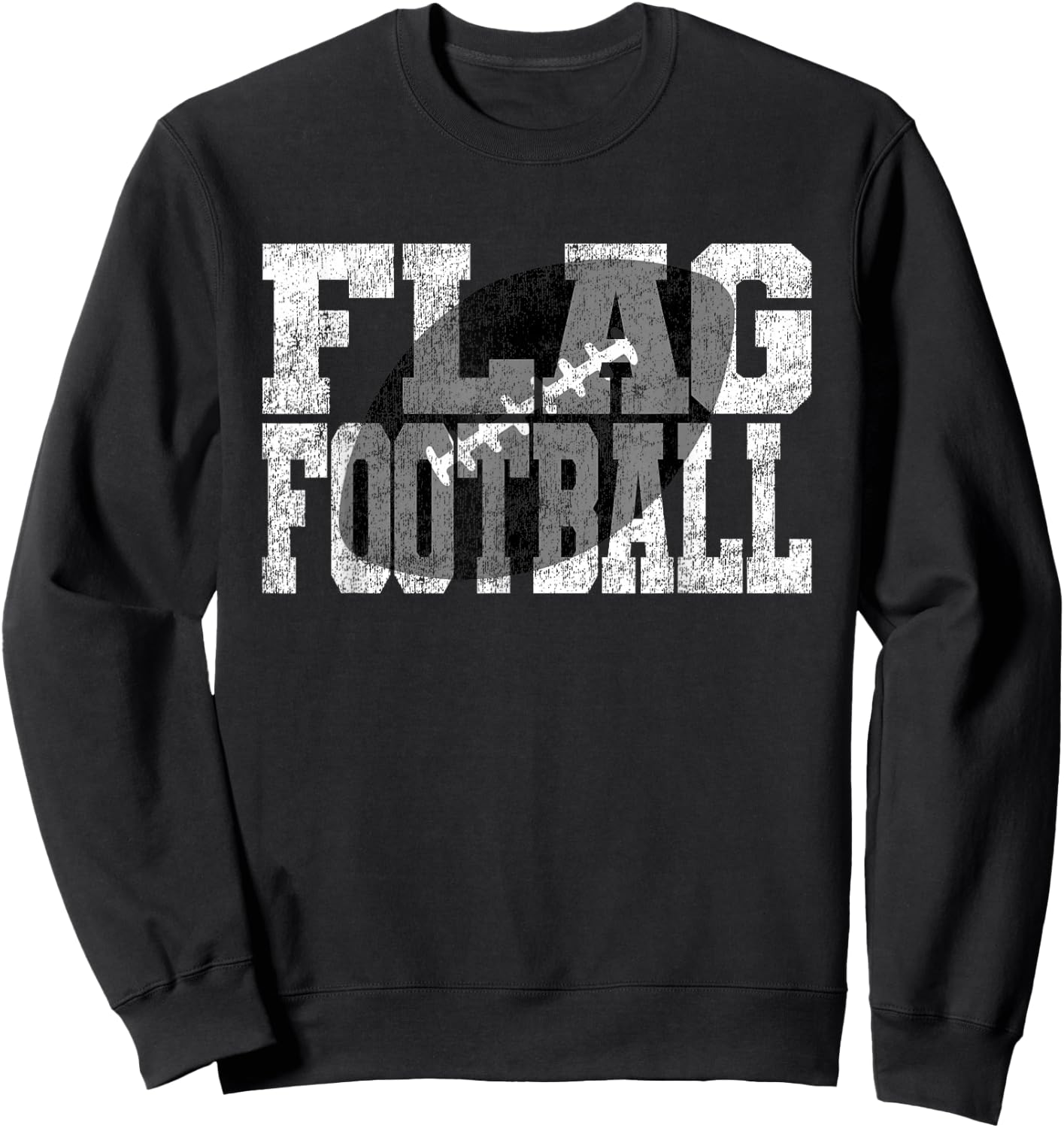 Flag Football - Grunge Flag Football Text Design Sweatshirt - Sweatshirt | Black