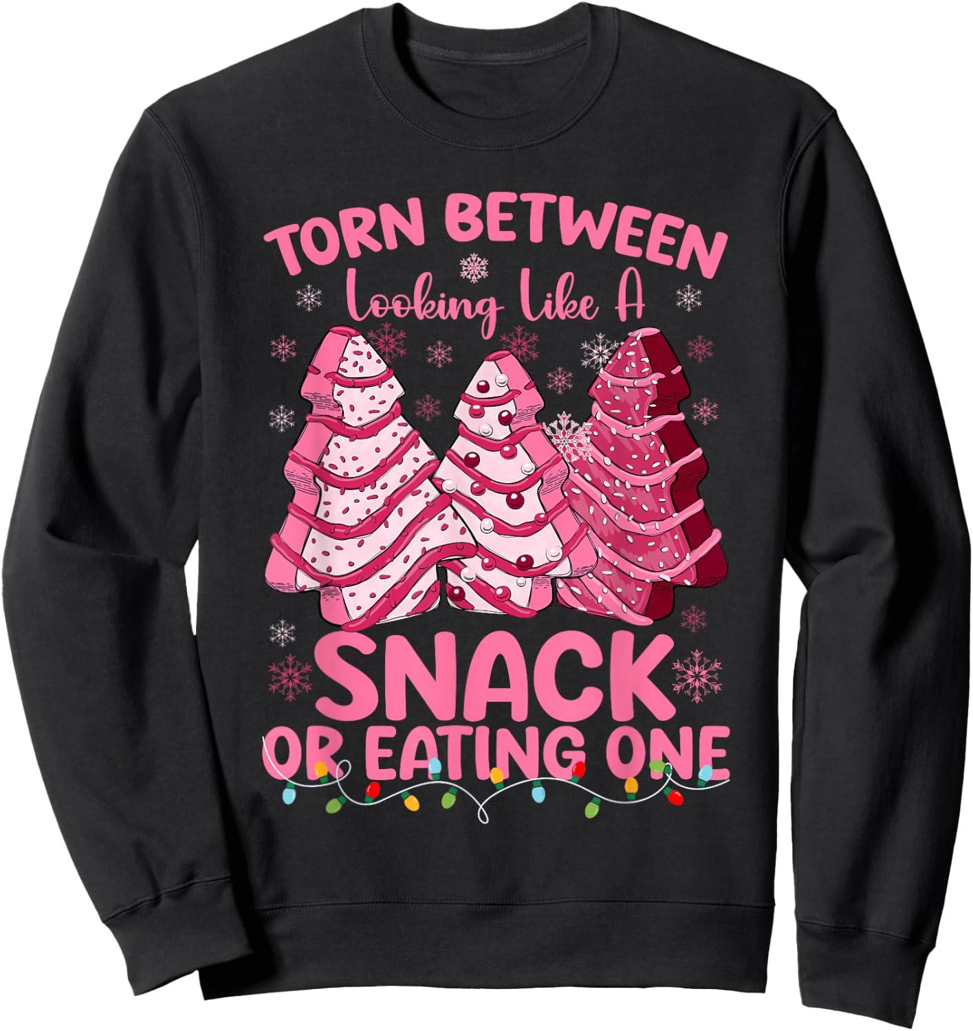 Torn Between Looking Like A Snack Or Eating One Christmas Sweatshirt - Sweatshirt | Black