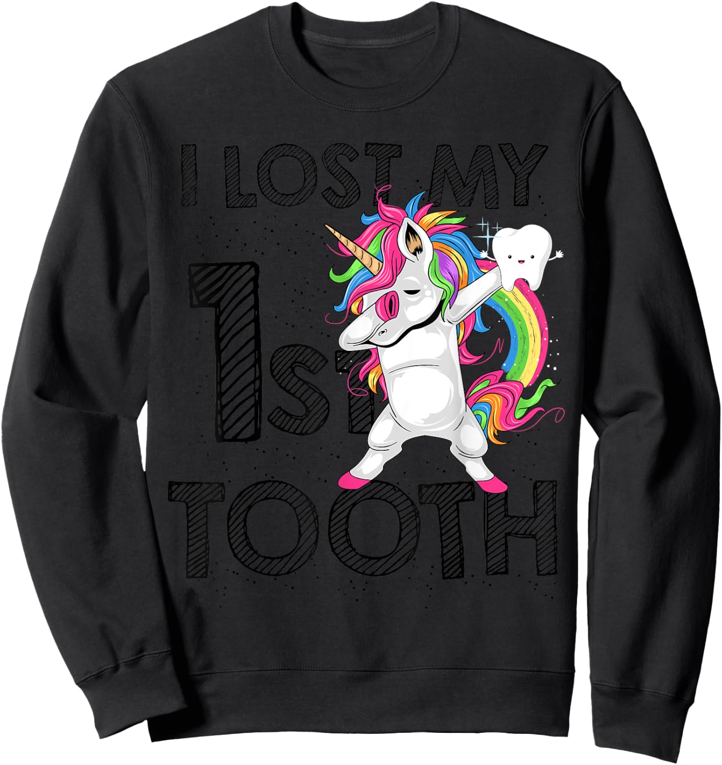 I Lost My First Tooth Baby Teeth Out Fairy Unicorn Dabbing Sweatshirt - Sweatshirt | Black