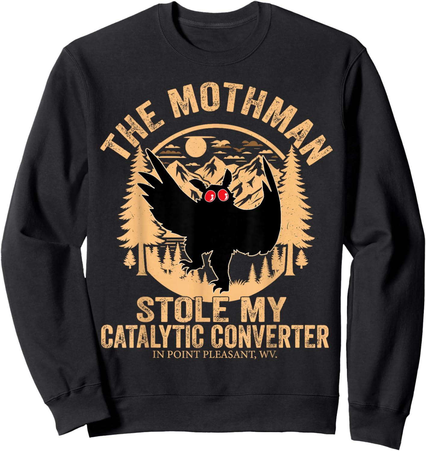 Funny Mothman Stole My Catalytic Converter Mothman Cryptid Sweatshirt - Sweatshirt | Black