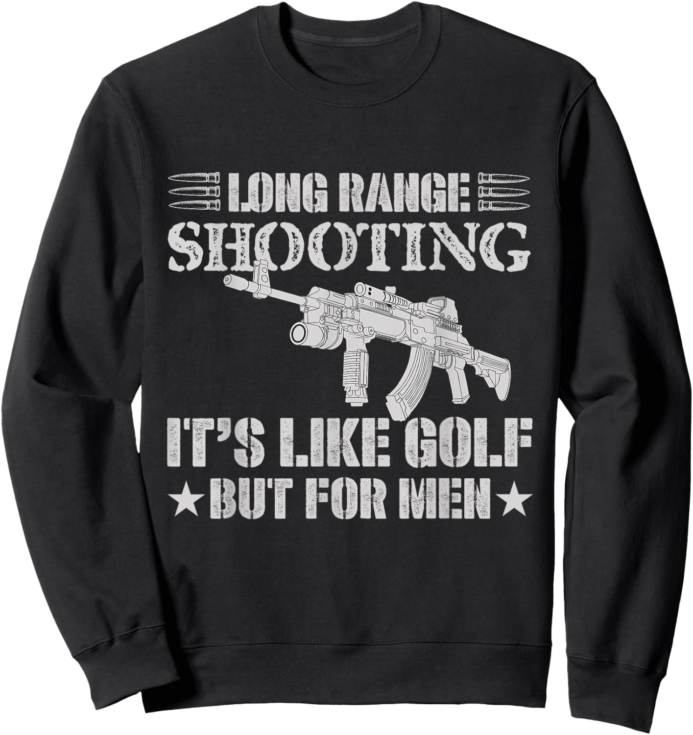Long Range Shooting It's Like Golf But Sniper Sweatshirt - Sweatshirt | Black
