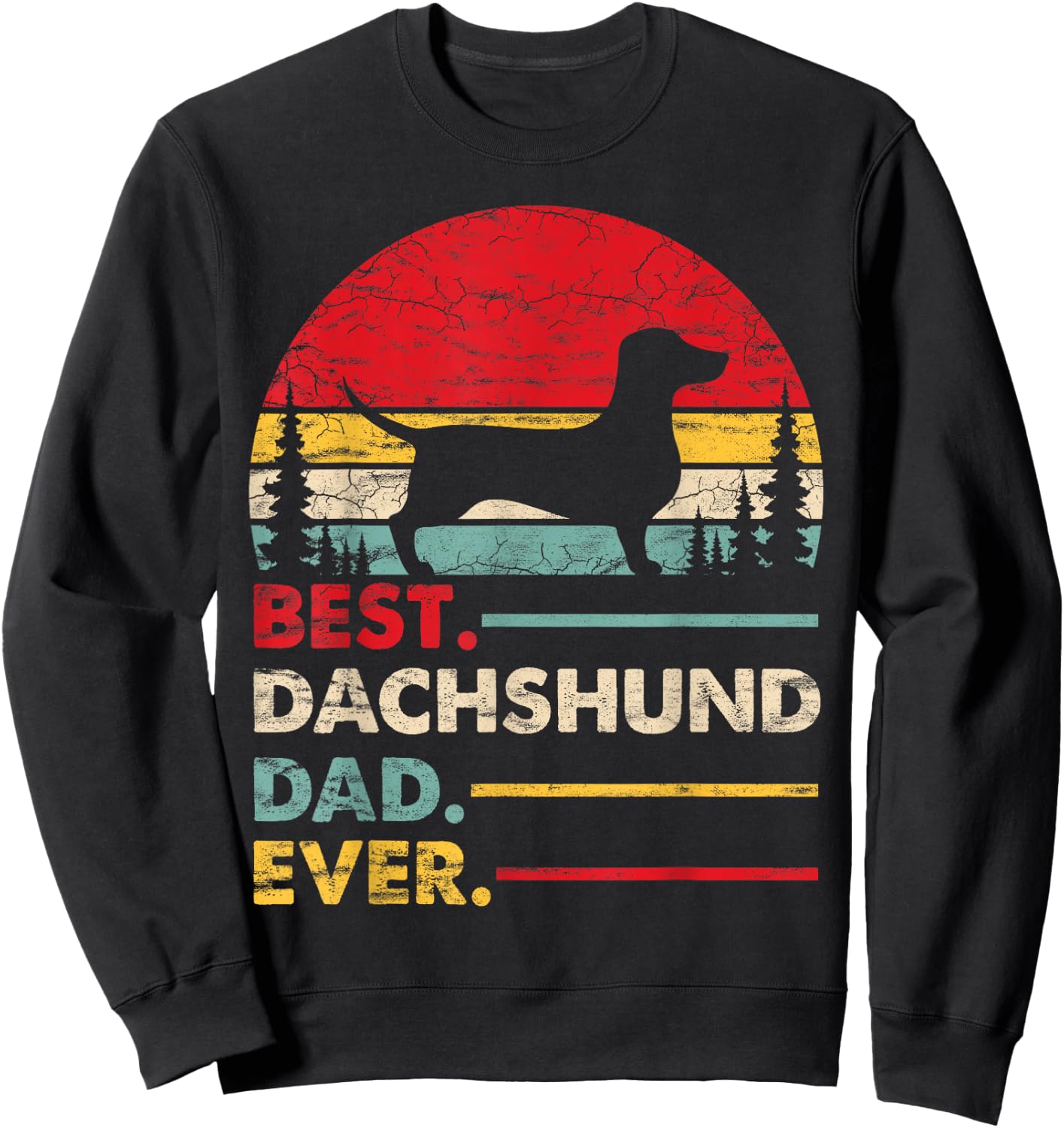 Dachshund Best Dad Ever Gift Dog Vintage Retro Men Sweatshirt - Sweatshirt | Black