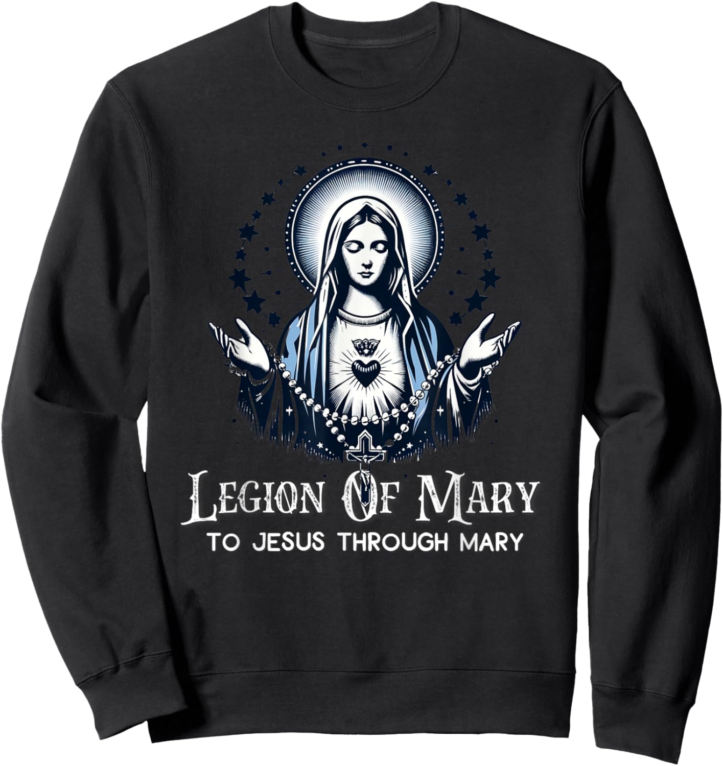 Legion Of Mary Our Lady Catholic Sweatshirt - Sweatshirt | Black