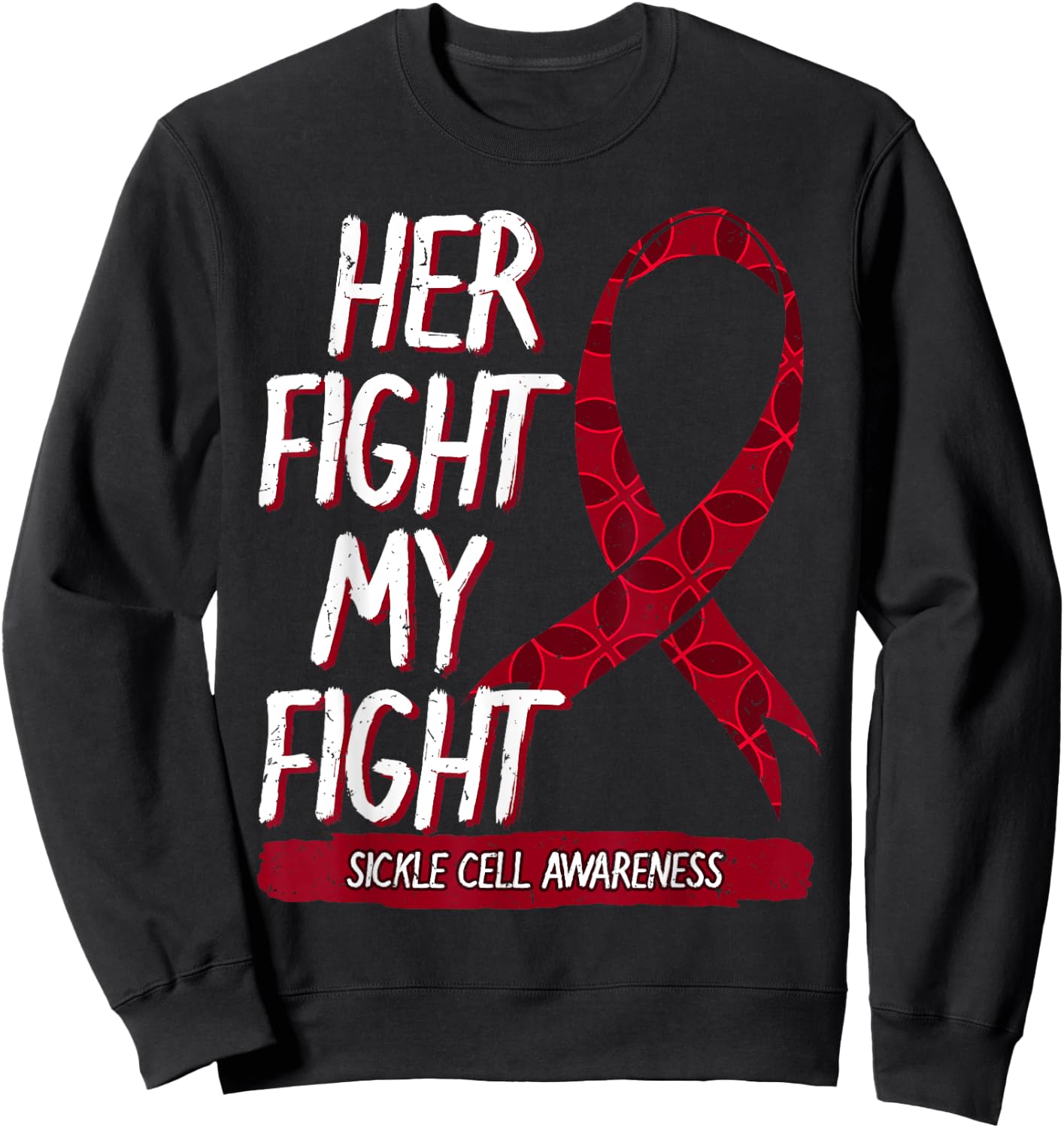 Sickle Cell Awareness Blood Disorder Burgundy Ribbon Gift Sweatshirt - Sweatshirt | Black