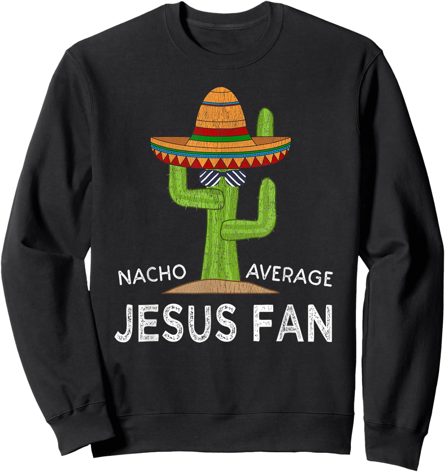 Fun Hilarious Religious Saying | Funny Jesus Fan Sweatshirt - Sweatshirt | Black