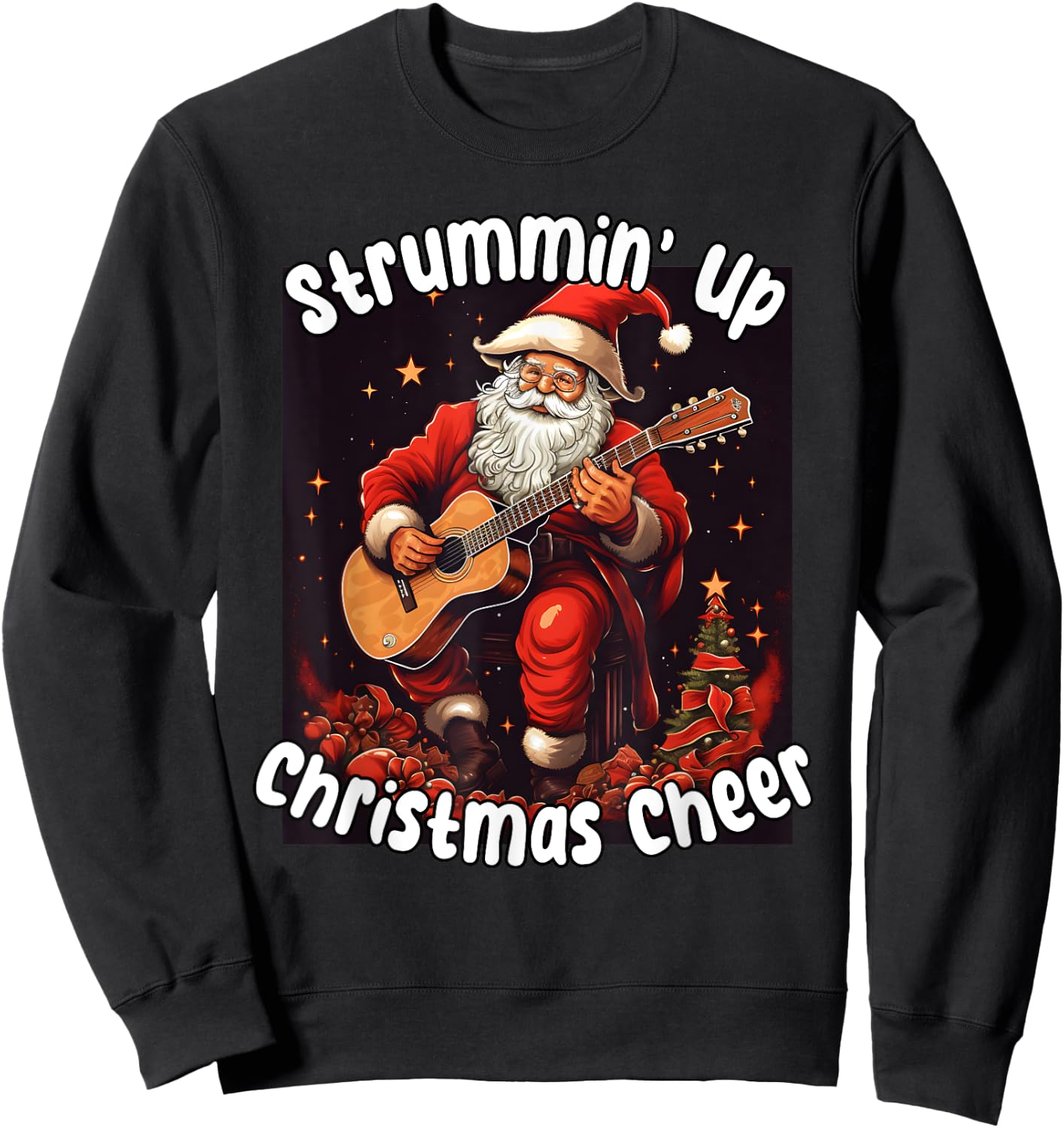Santa Playing Acoustic Guitar - Strummin Up Christmas Cheer Sweatshirt - Sweatshirt | Black