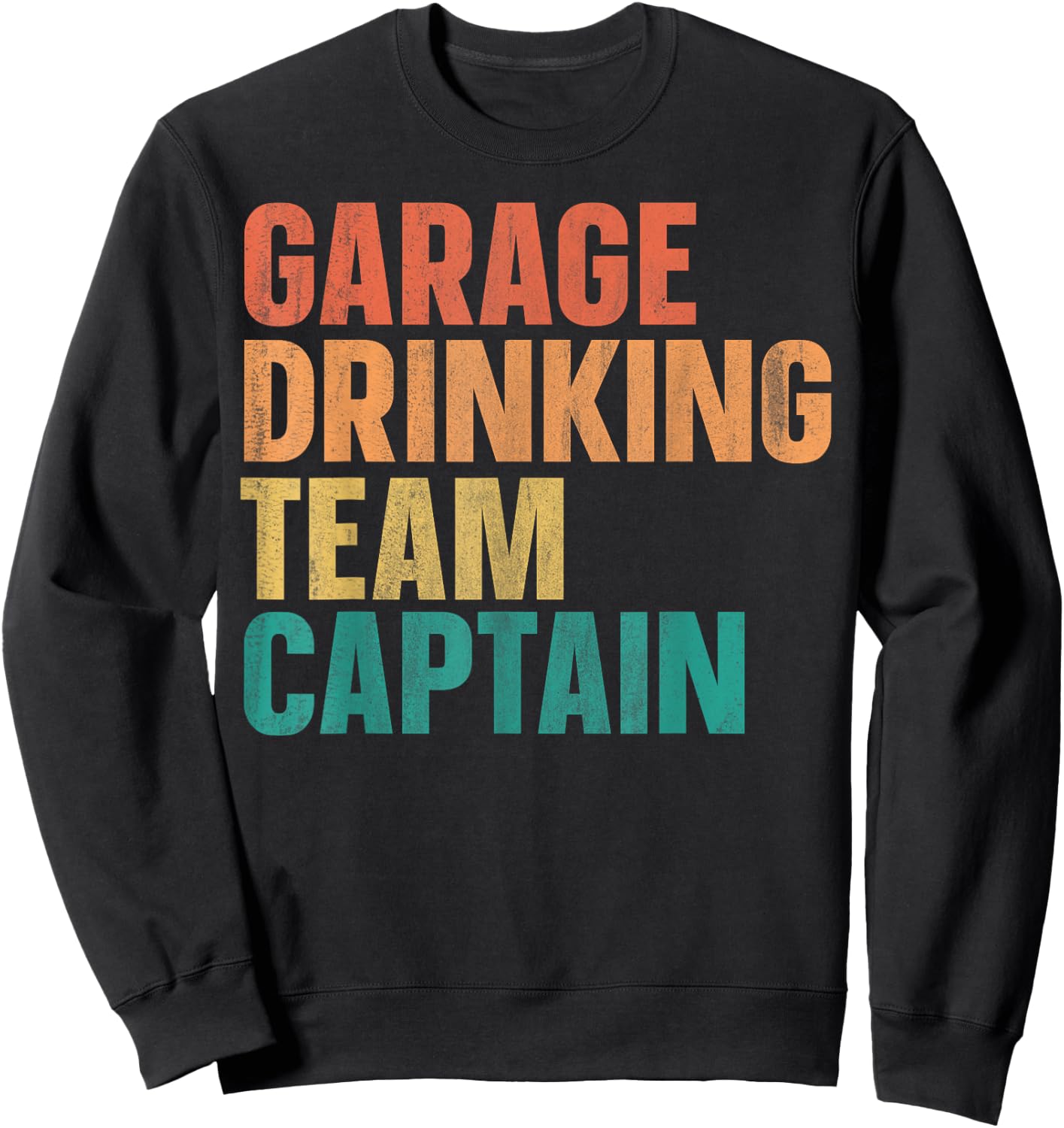 Garage Drinking Team Captain Sweatshirt - Sweatshirt | Black