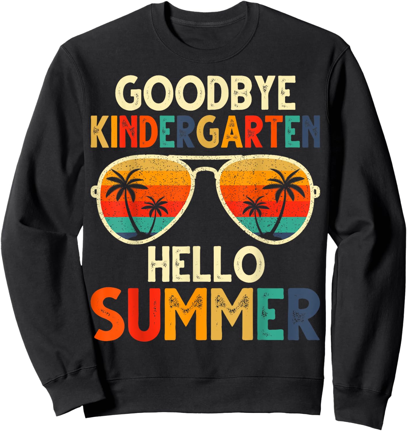 Goodbye Kindergarten Hello Summer Last Day Of School kids Sweatshirt - Sweatshirt | Black