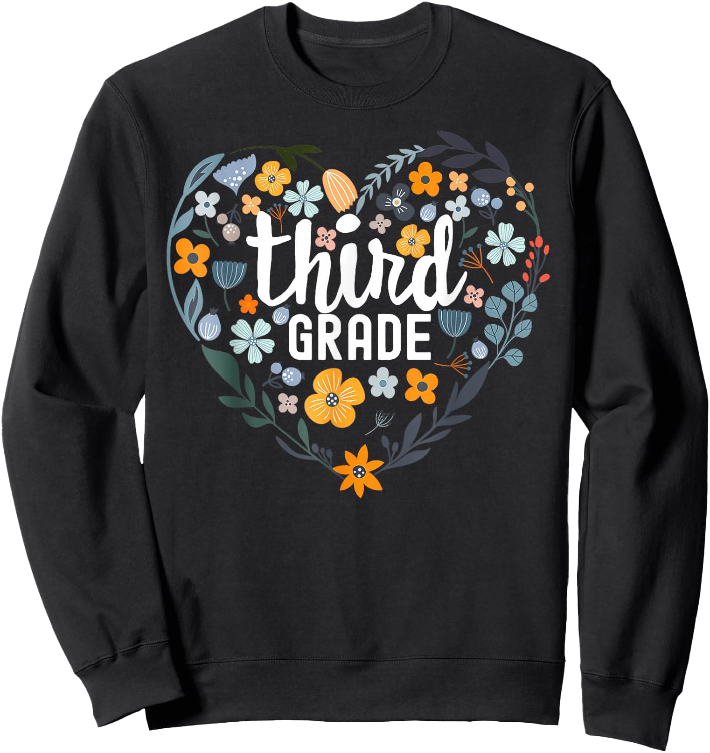 Third 3rd Grade Floral Heart Back To School Wildflower Women Sweatshirt - Sweatshirt | Black