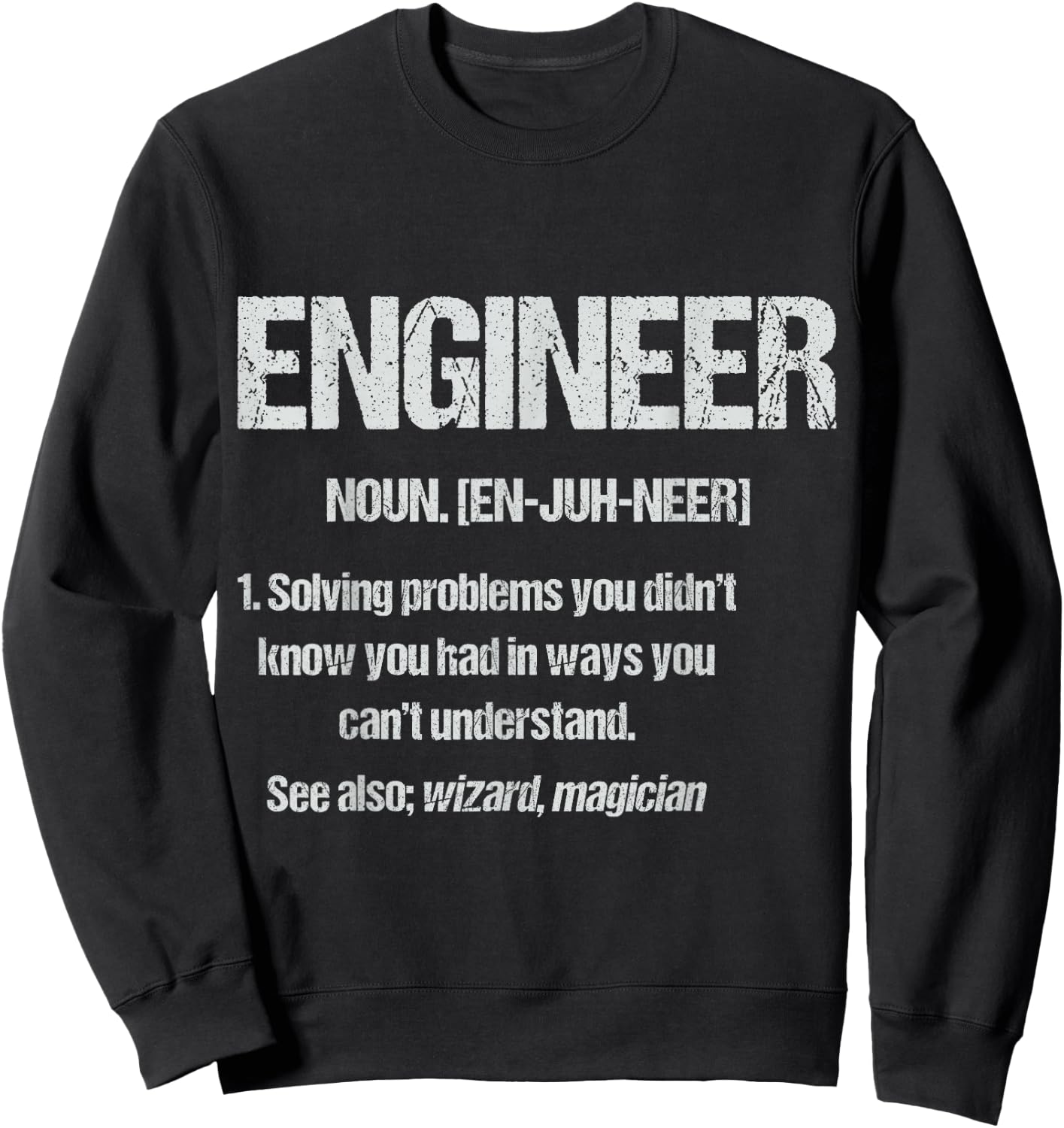 Lustige Ingenieurgeschenke fr Mnner und Frauen Engineer Definition with Funny Saying Sweatshirt - Sweatshirt | Black