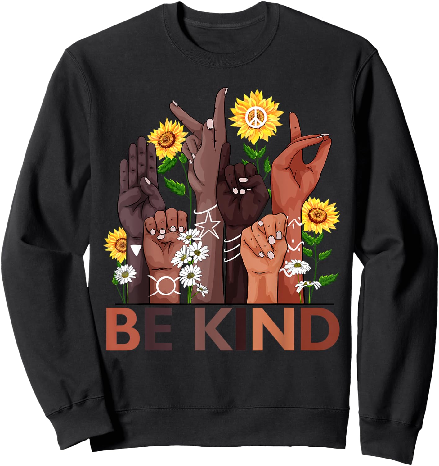 Be Kind Hand Sign Language Teachers Melanin Interpreter ASL Sweatshirt - Sweatshirt | Black