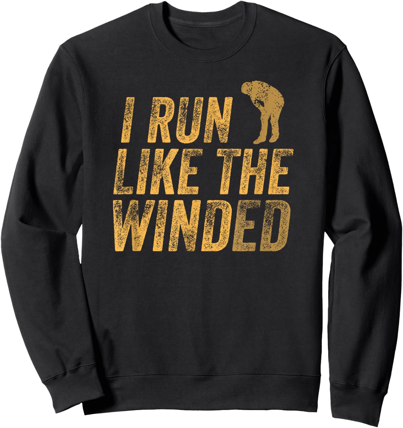 I Run Like The Winded Funny 5K Marathon Motivational Runner Sweatshirt - Sweatshirt | Black