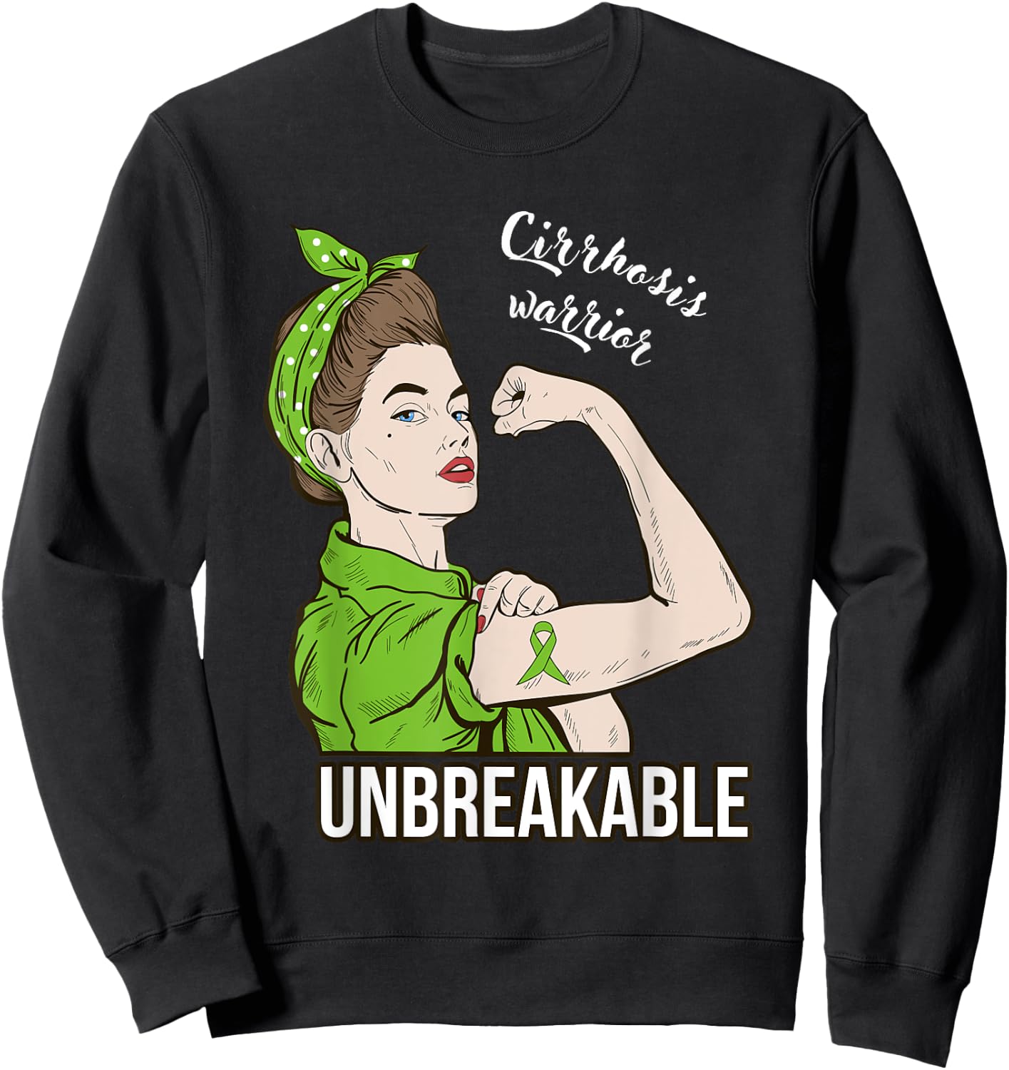 Cirrhosis Awareness Warrior Unbreakable Support Sweatshirt - Sweatshirt | Black
