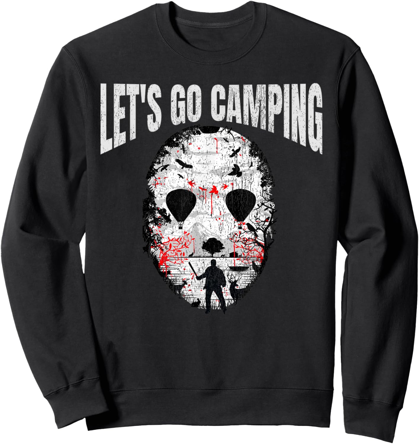 Let's Go Camping Serial Killer Horror Camp Halloween Sweatshirt - Sweatshirt | Black