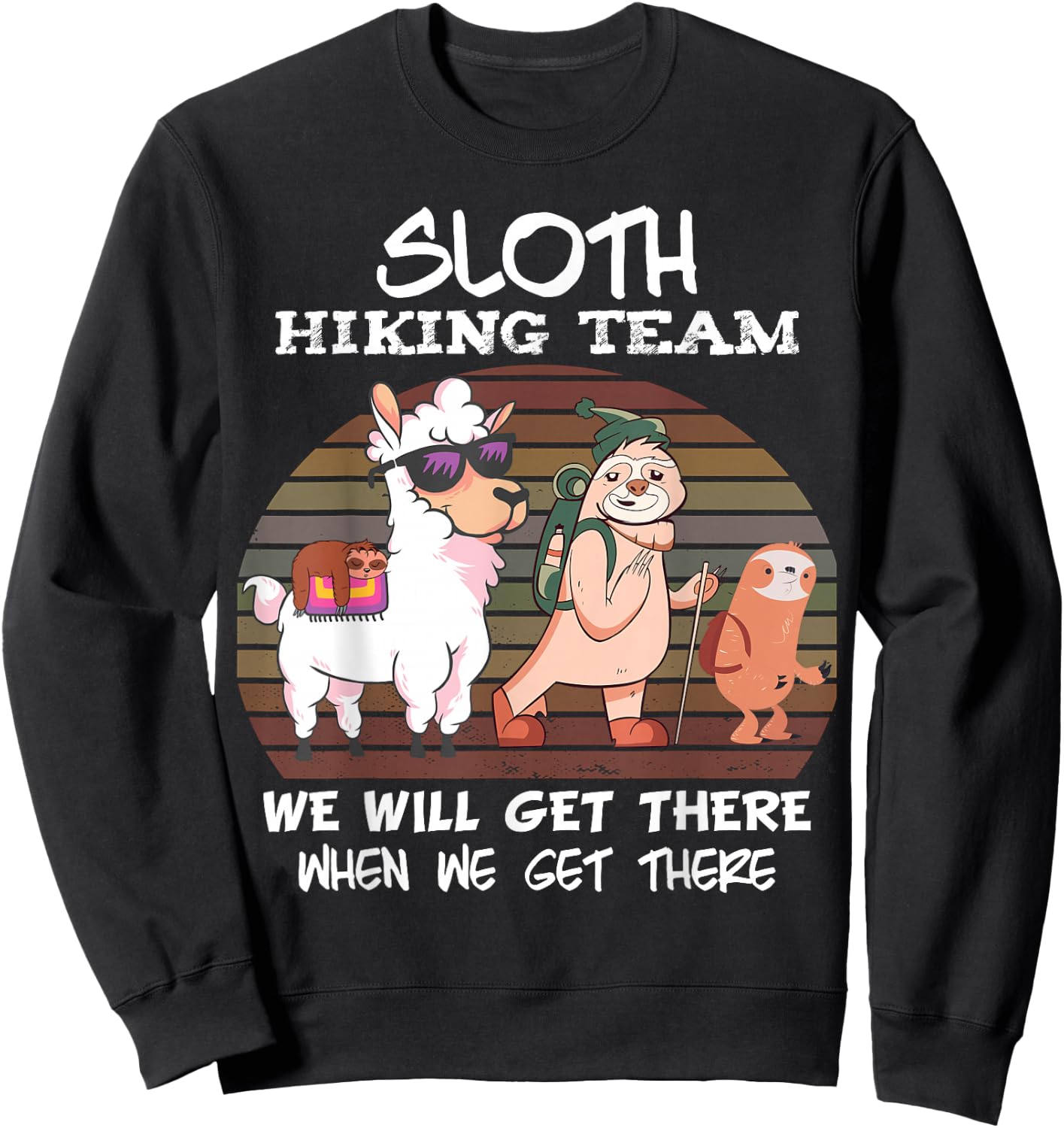 Sloth Hiking Team Sloth Llama Hiking Mountaineering Mountains Sweatshirt - Sweatshirt | Black