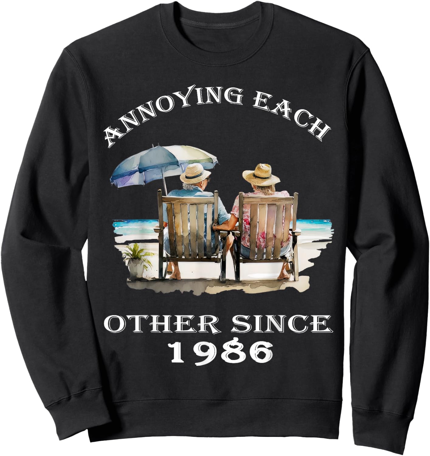 Annoying Each Other Since 1986 Funny Pun Sweatshirt - Sweatshirt | Black