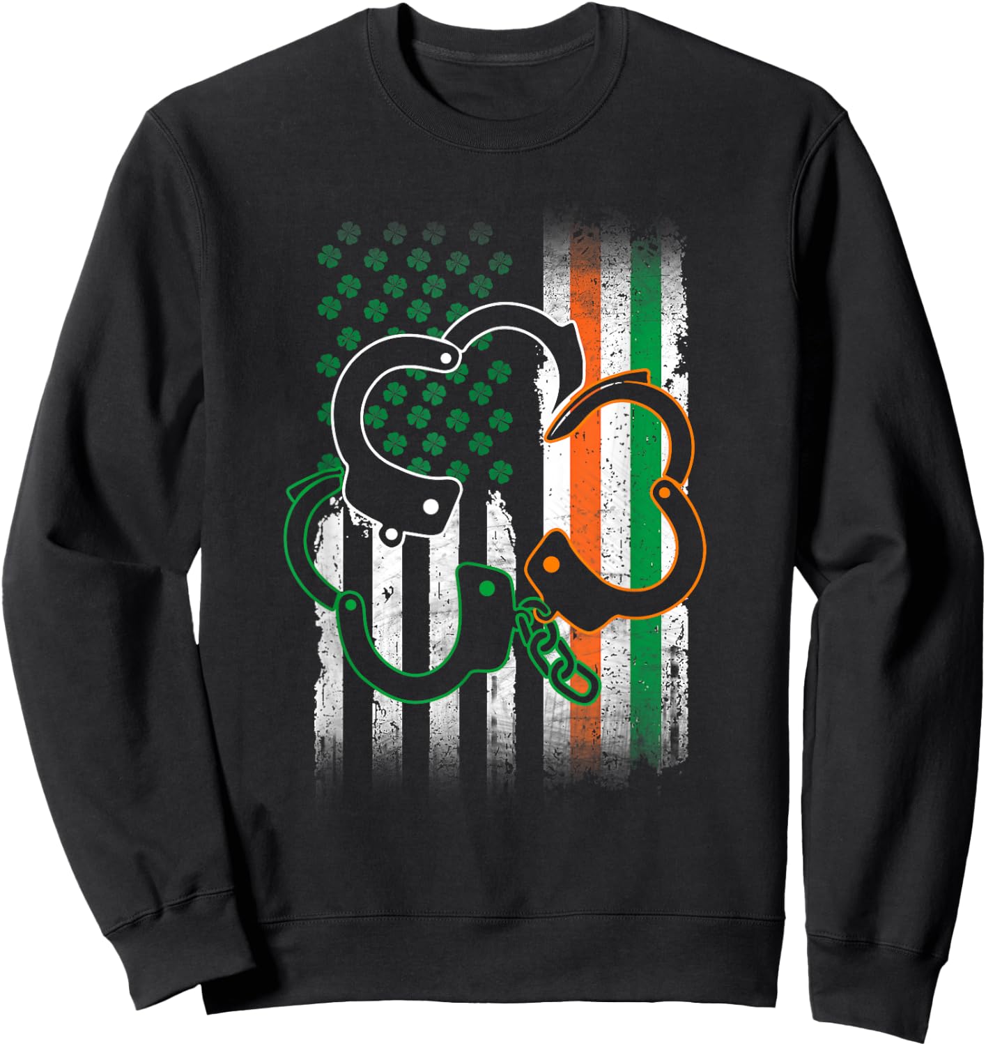 Irish Handcuffs St Patrick's Day Police American Flag Gift Sweatshirt - Sweatshirt | Black