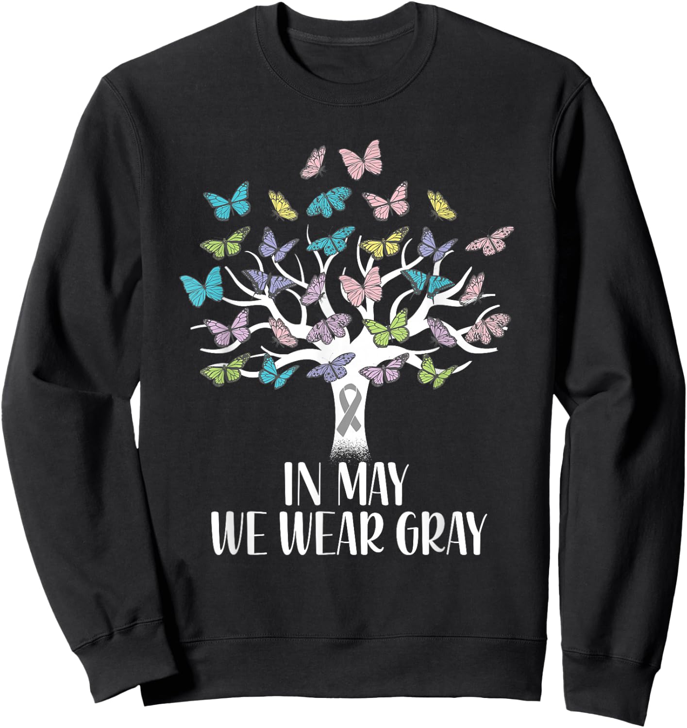 In May We Wear Gray Brain Cancer Awareness Butterfly Tree Sweatshirt - Sweatshirt | Black
