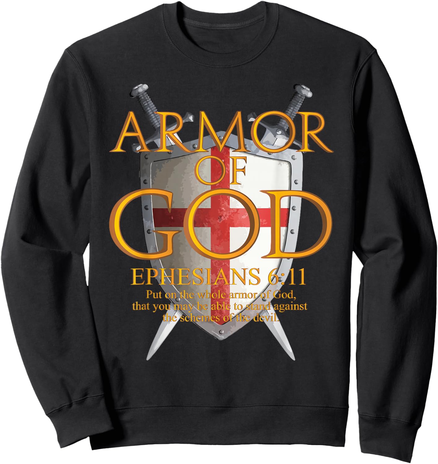 Armor Of God Ephesians Bible Verse Religious Christian Gift Sweatshirt - Sweatshirt | Black