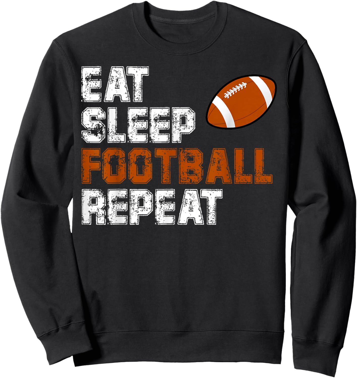 Eat Sleep Football Repeat Vintage Love Football Sweatshirt - Sweatshirt | Black
