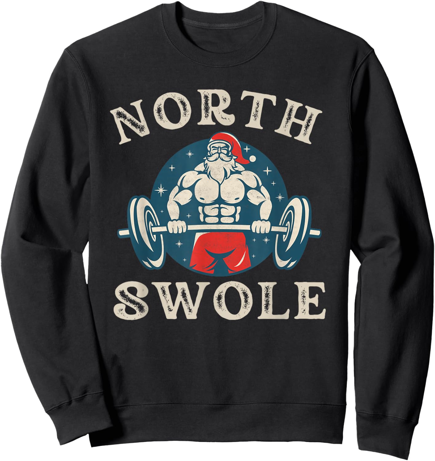 North Swole Funny bodybuilding Santa Christmas gym workout Sweatshirt - Sweatshirt | Black