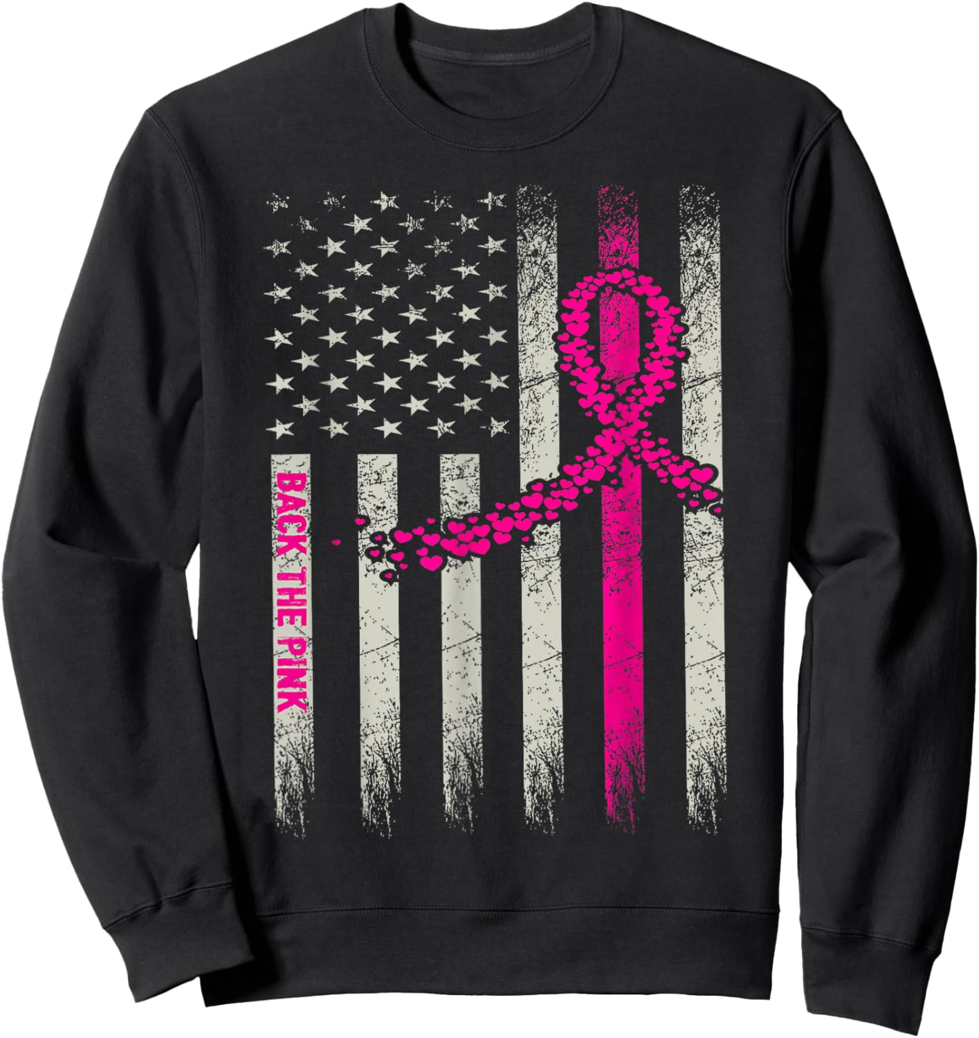 Back The Pink Breast Cancer Awareness Flag Toddler Women Men Sweatshirt - Sweatshirt | Black