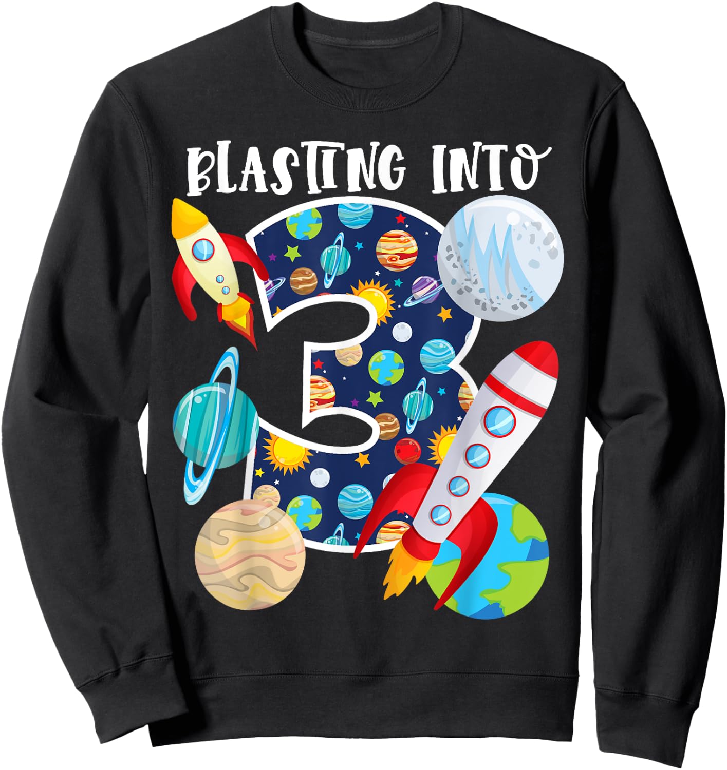 Blasting Into Outer Space 3 Year Old 3rd Birthday Party Kids Sweatshirt - Sweatshirt | Black