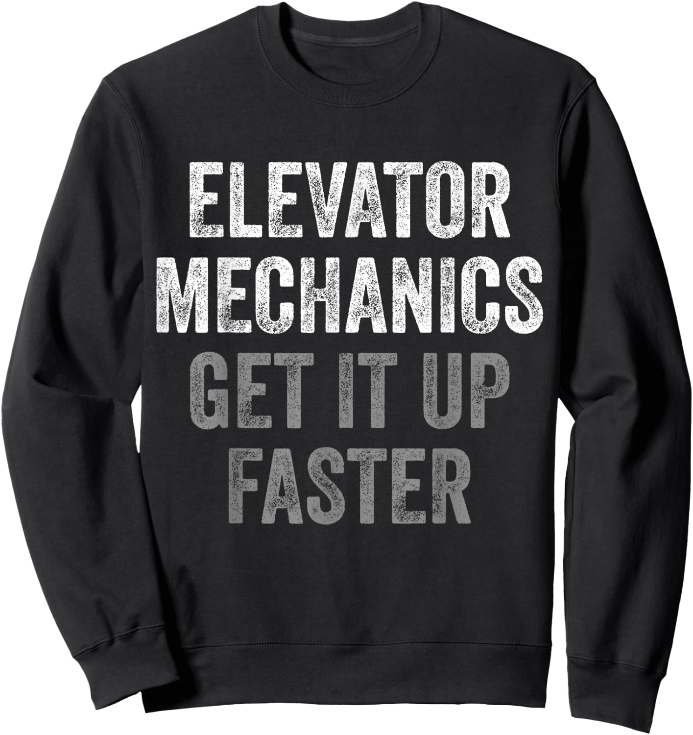 Elevator Mechanic. Sweatshirt - Sweatshirt | Black